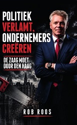 Boek De politiek verlamt, ondernemers cre&euml;en